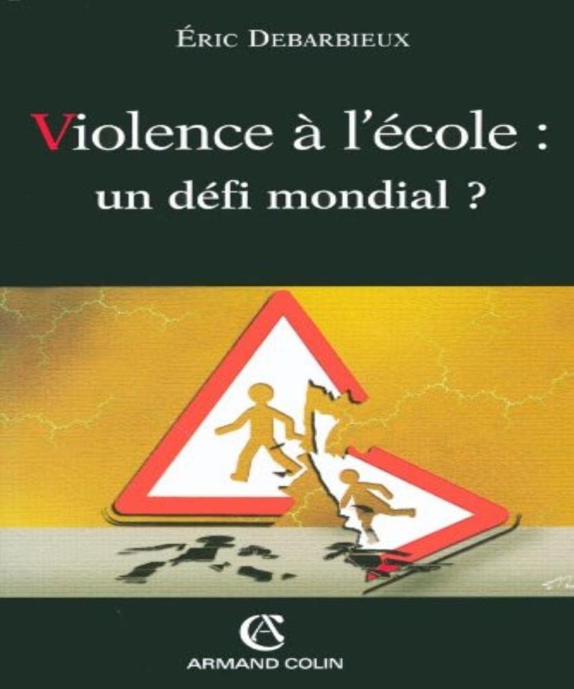 Violence à l'école : un défi mondial ? 9782200267087