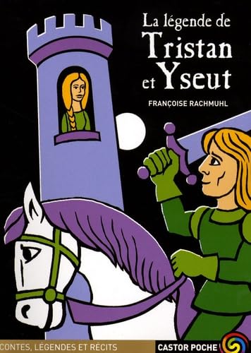 Legendes de tristan et yseult 9782081633780