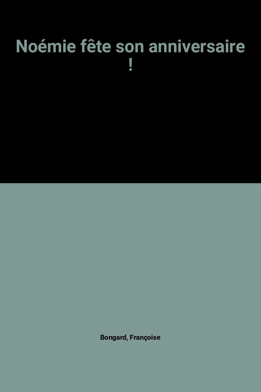 Noémie fête son anniversaire ! 9782840920069