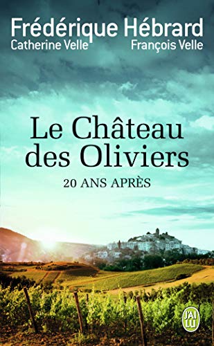 LE CHATEAU DES OLIVIERS SUIVI DE 20 ANS APRES 9782290084755