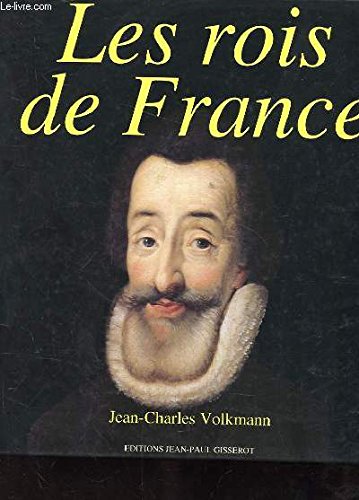 Les rois de France 9782877472531