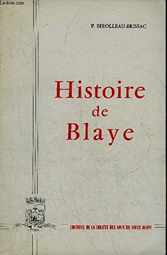 HISTOIRE DE BLAYE. 