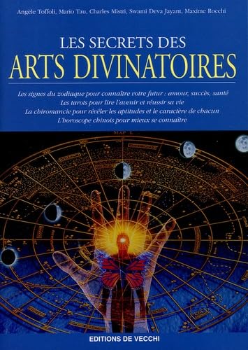 Les secrets des arts divinatoires 9782732883984