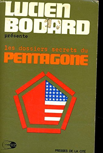 Les dossiers secrets du pentagone. 