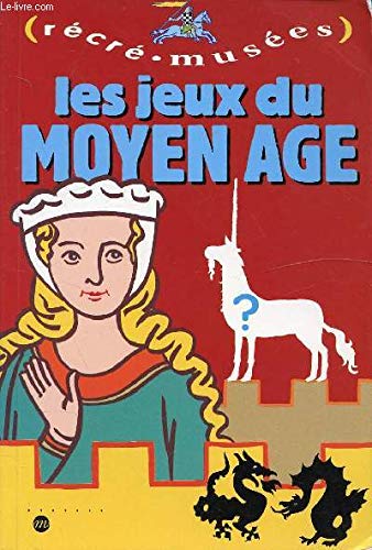 Les jeux du Moyen âge 9782711839681