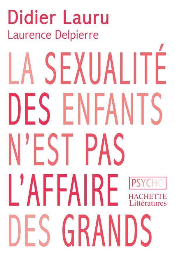 La sexualité des enfants n'est pas l'affaire des grands 9782012374003