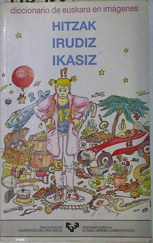 Hitzak irudiz ikasiz : diccionariode euskera en imagenes 9788475852331