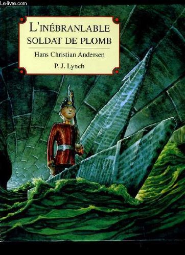 L'Inébranlable soldat de plomb 9782877670586