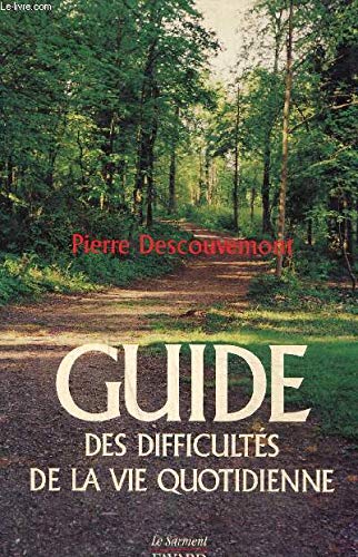 Guide des difficultés de vie quotidienn 9782866792282