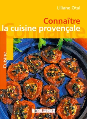 Connaitre la cuisine provencale 9782879013831