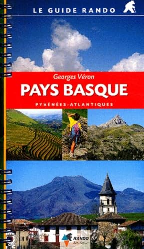 Pays Basque.: Pyrénées-Atlantiques 9782841821877