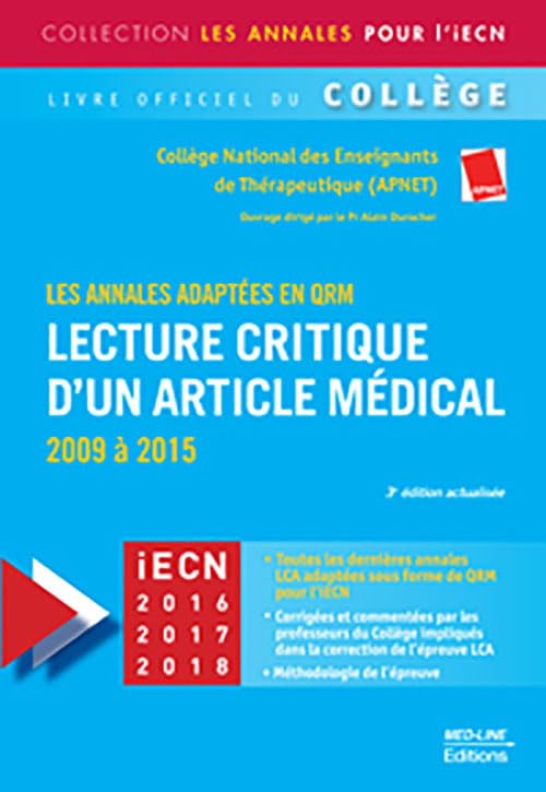 Lecture critique d'un article médical: 2009 à 2015, les annales adaptées en QRM 9782846781589