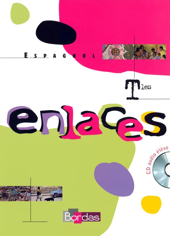 ENLACES TERMINALES MANUEL + CD 2006 Livre scolaire 9782047321324