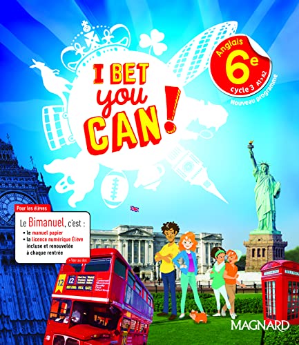 Anglais 6e A1-A2 I bet you can ! Manuel de l'élève 9782210107854
