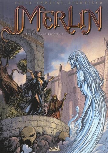 Merlin, tome 1 : La Colère d'Ahès 9782845655263