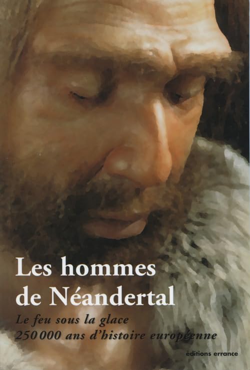 Les hommes de Néandertal 9782877722537
