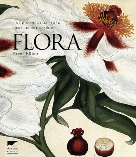 Une histoire illustrée des fleurs de jardin : Flora 9782603012659