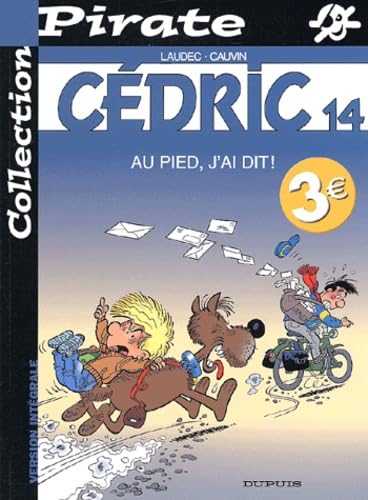 BD Pirate : Cédric, tome 14 : Au pied, j'ai dit! 9782800134246