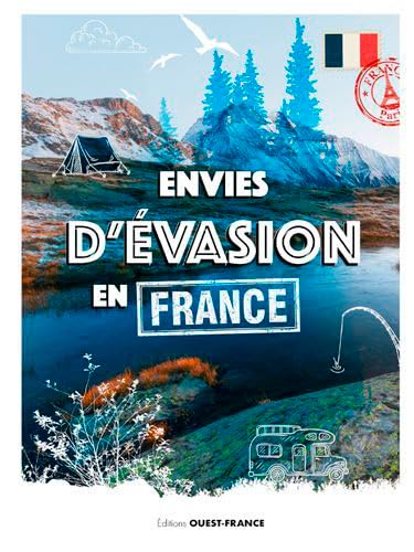 Envies d'évasion en France 9782737379383