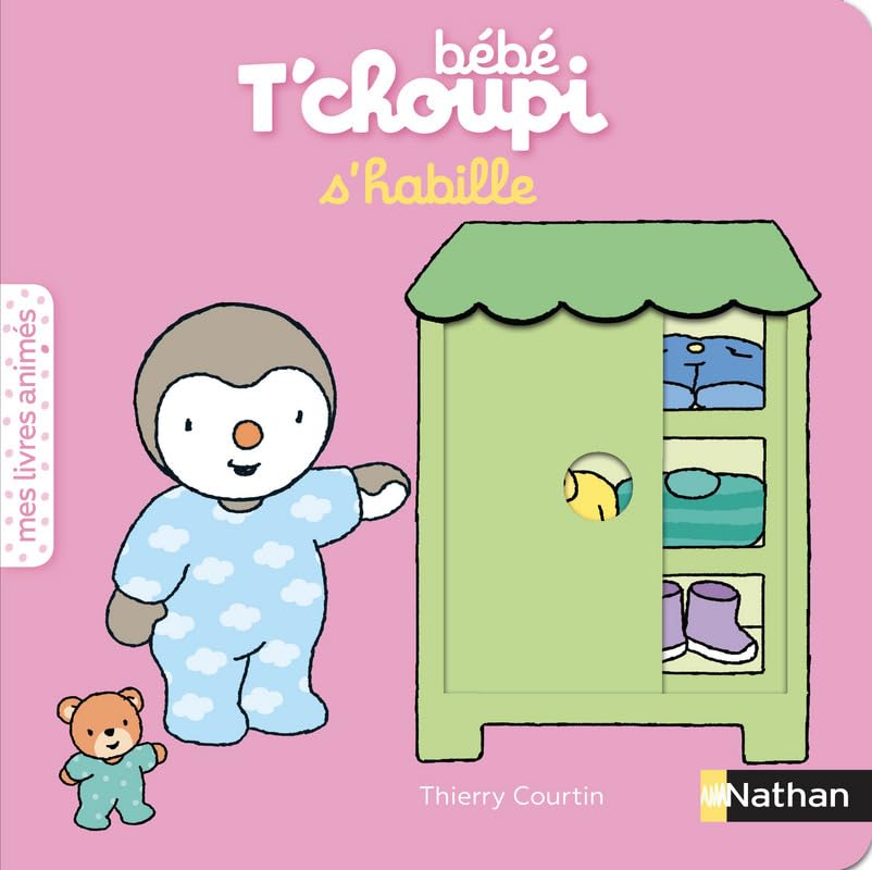 Bébé T'choupi s'habille - Livre animé - Dès 6 mois 9782092582121