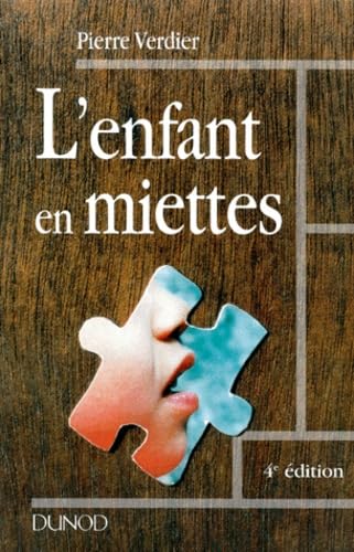 L'enfant en miettes 9782100030163