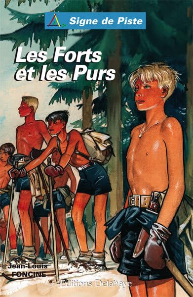 Les forts et les purs 9782876540729