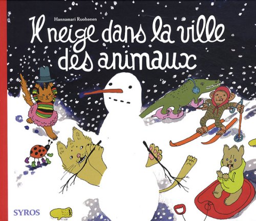 IL NEIGE DS VILLE DES ANIMAUX 9782748507362