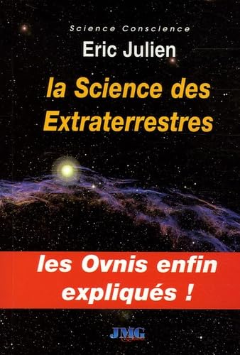La Science des Extraterrestres 9782915164572