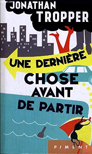 Une dernière chose avant de partir 9782298081817