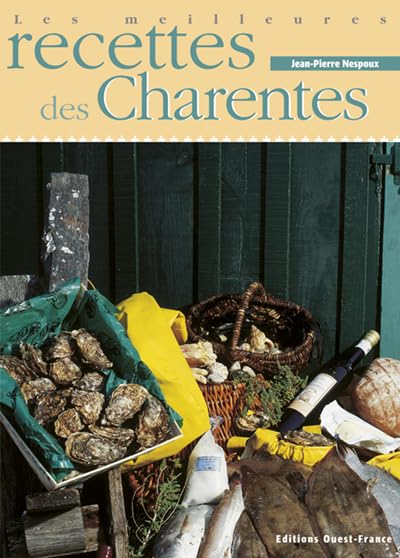 Meilleures recettes des Charentes 9782737316791