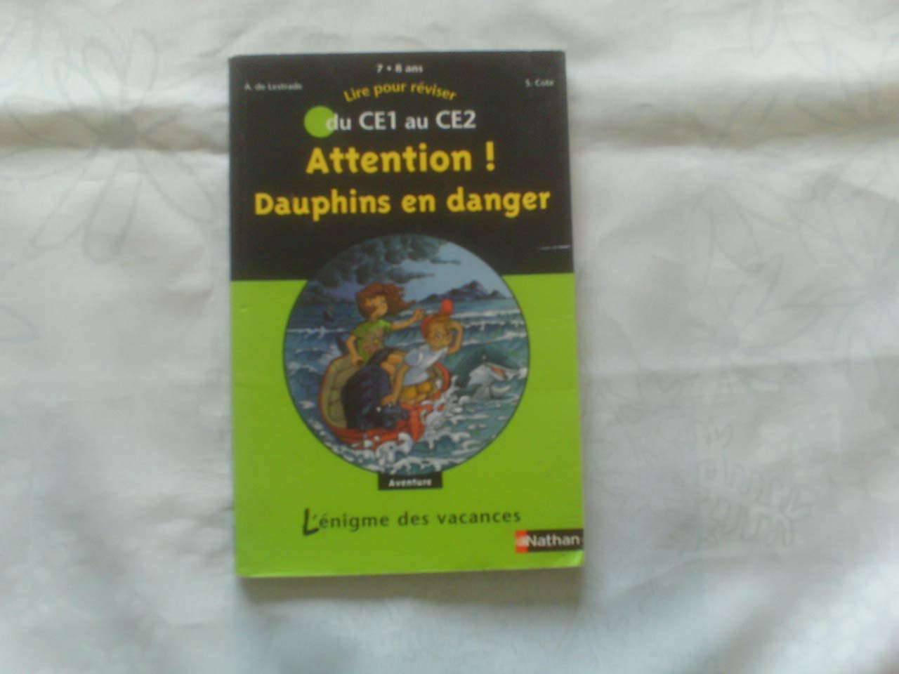 Attention ! Dauphins en danger: Du CE1 au CE2 9782091843964