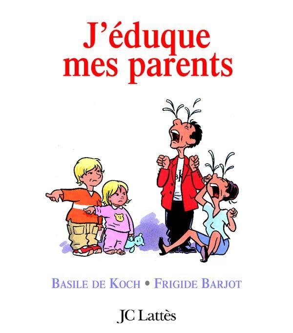 J'éduque mes parents 9782709625395