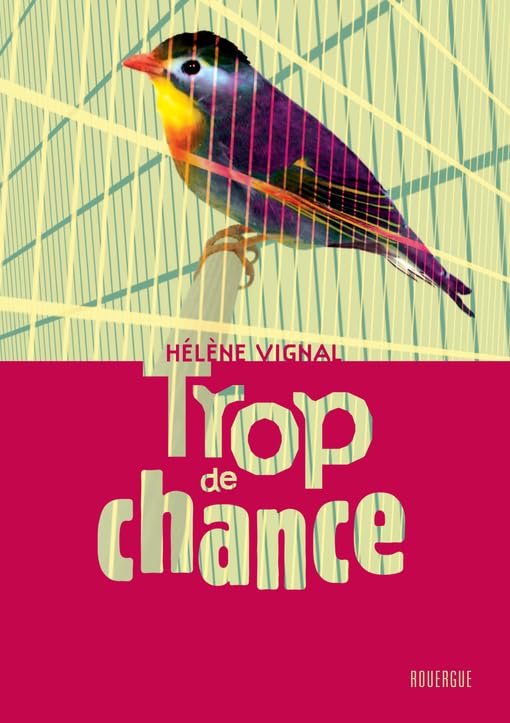 Trop de chance 9782841568642