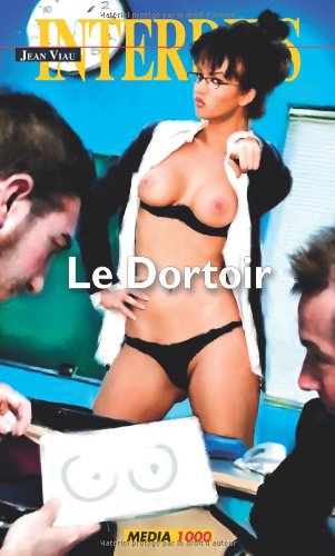 Les interdits n°399 : le dortoir 9782744807466