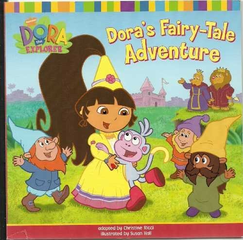 Dora the explorer: Dora's fairy-tale adventure 9780857074317