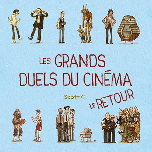 LES GRANDS DUELS DU CINEMA VOL. 2 - LE RETOUR 9782366241068