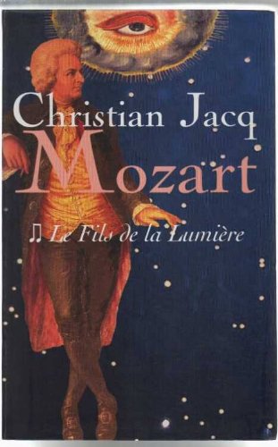 Le fils de la lumière (Mozart) 9782286019303