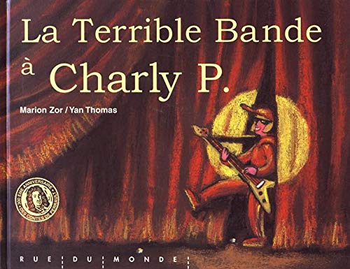La Terrible Bande à Charly P. 9782912084019