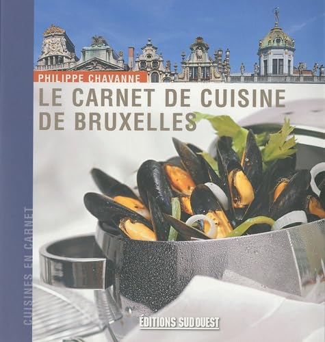 Carnet De Cuisine De Bruxelles (Le) 9782879019567