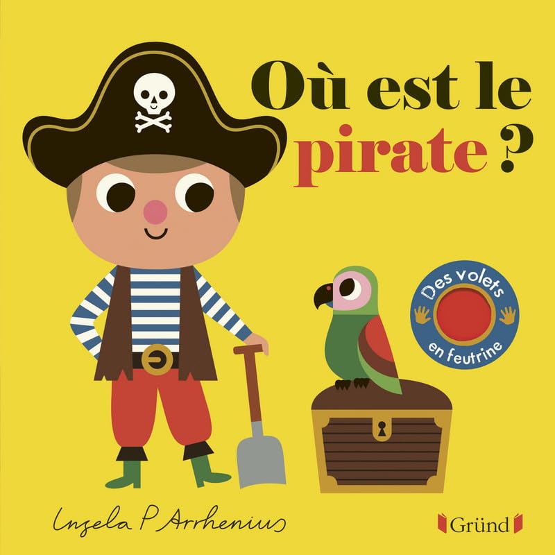 Où est le pirate ? – Livre à rabats en feutrine et miroir – À partir de 6 mois 9782324025303