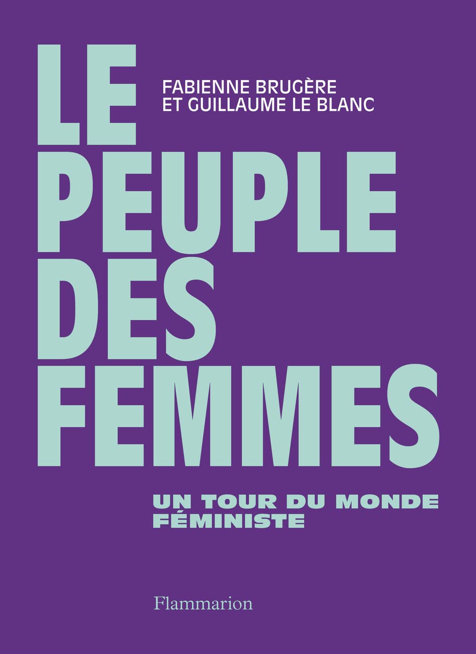 LE PEUPLE DES FEMMES - UN TOUR DU MONDE FEMINISTE 9782080234520