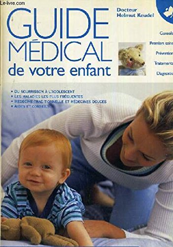 Guide médical de votre enfant 9782501032797