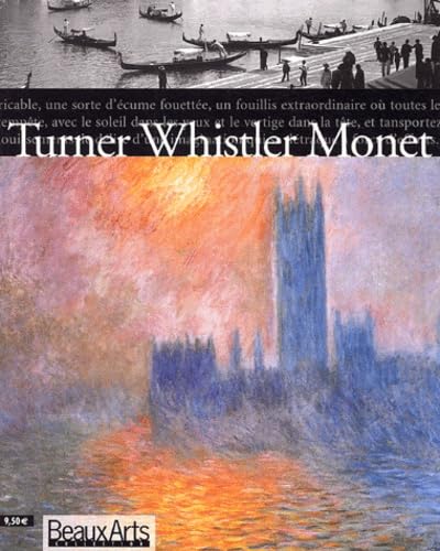 Turner, Whistler, Monet 9782842784843