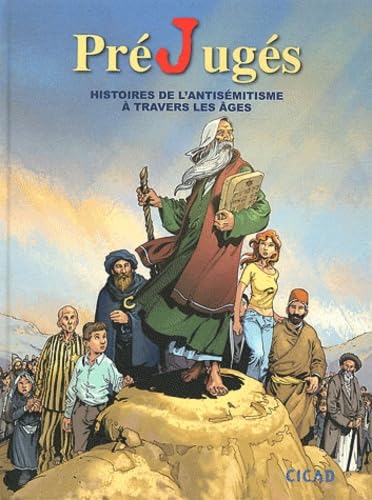 PréJugés: Histoires de l'antisémitisme à travers les âges 9782970076803
