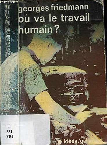 Où va le travail humain ? 9782070225903