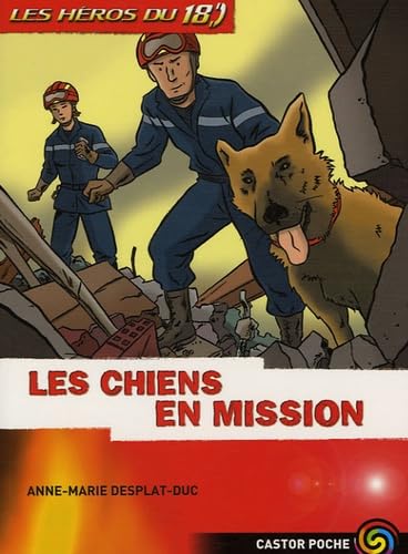 Heros du 18 - tome 4 les chiens en mission 9782081630567