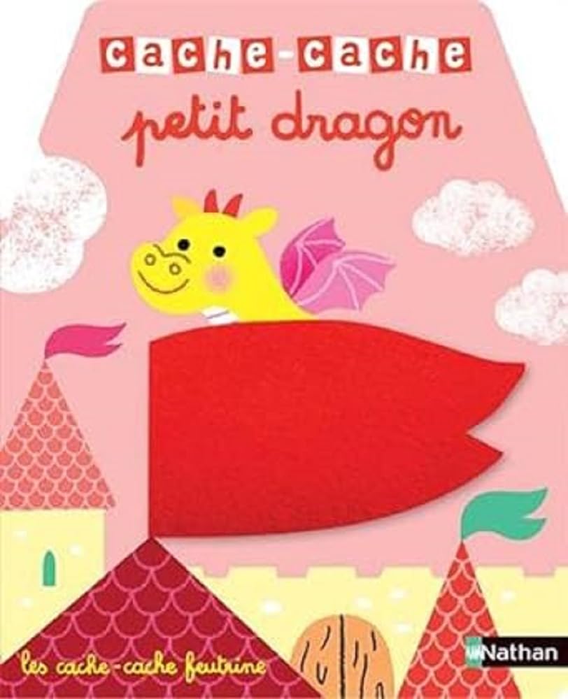 Cache-cache petit dragon - Livre matière - éveil - Dès 6 mois 9782092491621