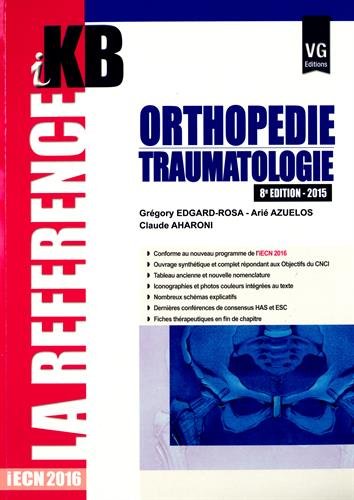 Orthopédie-traumatologie 2015: IECN 2016 9782818312919