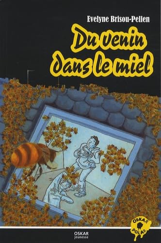 DU VENIN DANS LE MIEL 9782350002637