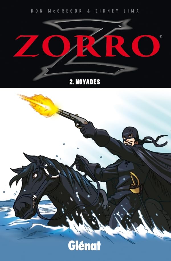Zorro - Tome 02: Noyades 9782723479981